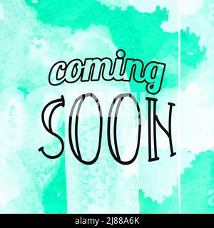 Coming soon words lettering written on watercolor creative background. Show business concept. Stock Photo