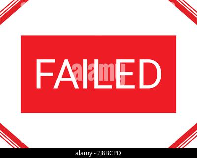 failed logo for stamps of failed goods or production defects Stock Vector