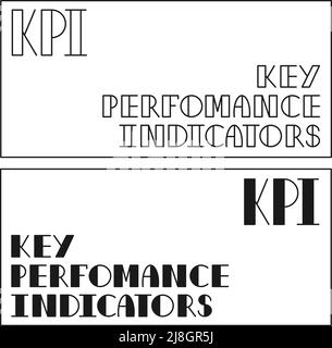 Black and white rey performance indicators lettering. KPI concept cards themed vector illustration for poster, leaflet, web site or application decora Stock Vector