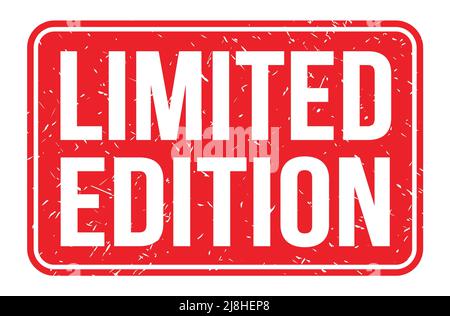 LIMITED EDITION, words written on red rectangle stamp sign Stock Photo