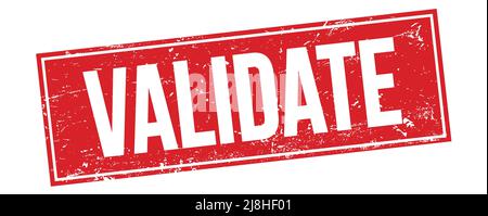 VALIDATE text on red grungy rectangle stamp sign. Stock Photo