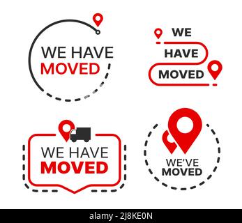 Have move icon, we have moved sign. Isolated vector emblems with map pins, marker dotted lines and truck. Business relocation announcement, office address change, relocate store or shop Stock Vector