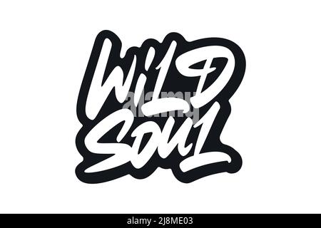 Wild Soul vector lettering Stock Vector