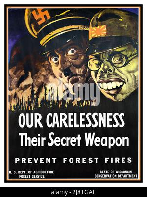 'Our carelessness - their secret weapon - Prevent forest fires' WW2 US Propaganda Poster featuring cartoon caricatures Axis leaders Adolf Hitler Nazi Germany and Hideki Tojo Imperial Japan Date between 1942 and 1945 USA Stock Photo