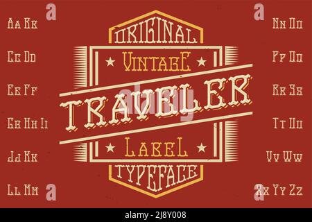 Original label typeface named 'Traveler'. Good to use in any label design. Stock Vector