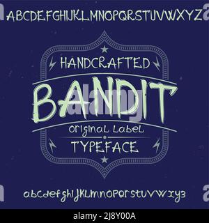 Original label typeface named 'Bandit'. Good to use in any label design. Stock Vector