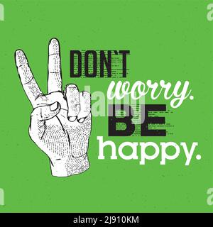 Informative Tablet Sign poster with phrase dont worry be happy on green background vector illustration Stock Vector