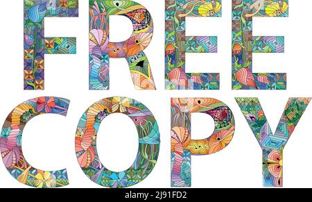 Hand-painted art design. Hand drawn illustration words FREE COPY for t-shirt and other decoration Stock Vector