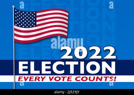 2022 Election - Every Vote Counts with USA flag - Illustration Stock Photo