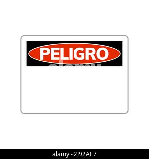 Spanish danger peligro sign alert illustration. Safety danger symbol Stock Vector