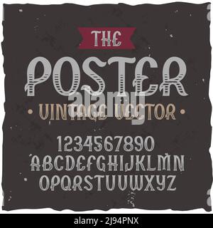 Original label typeface named 'Poster'. Good handcrafted font for any label design. Stock Vector