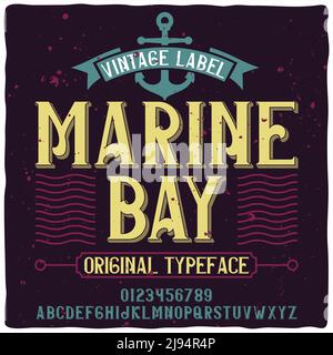 Original label typeface named "Marine Bay". Good handcrafted font for any label design. Stock Vector
