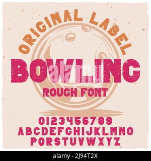Original label typeface named "Bowling". Good handcrafted font for any label design. Stock Vector