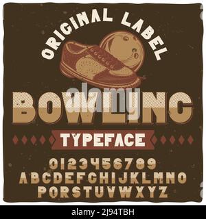 Original label typeface named "Bowling". Good handcrafted font for any label design. Stock Vector