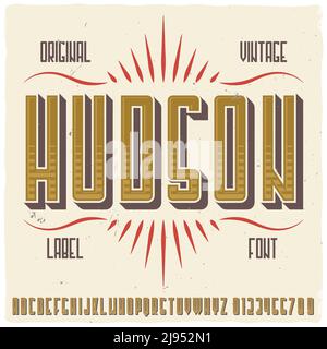 Original label typeface named 'Hudson'. Good handcrafted font for any label design. Stock Vector