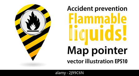 Map pointer. Flammable liquids. Safety information. Industrial design Vector illustration Stock Vector