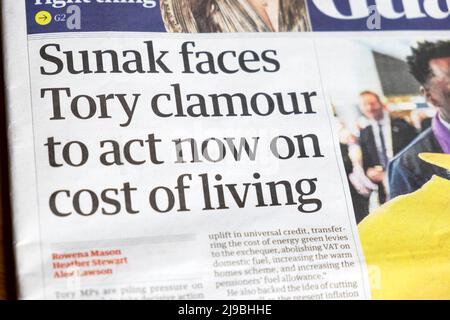 Rishi 'Sunak faces Tory clamour to act now on cost of living' Guardian newspaper headline front page economy clipping 18 May 2022 London England UK Stock Photo