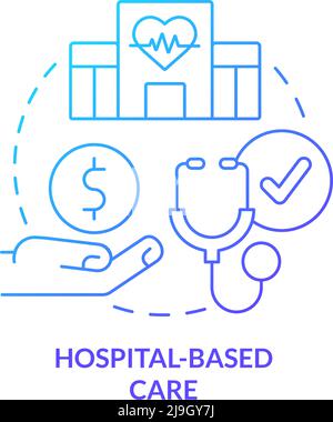 Hospital based care blue gradient concept icon Stock Vector