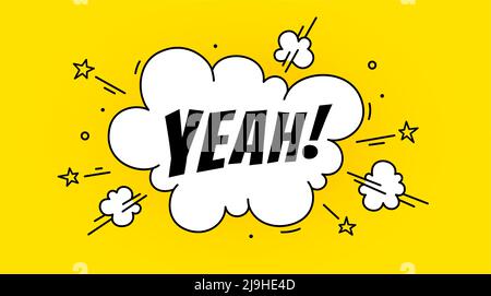 Speech Bubble Yeah. Banner, speech bubble, poster and sticker concept, geometric style with text Yeah. Explosion design, speech bubble, message yeah for banner, poster, web. Vector Illustration Stock Vector