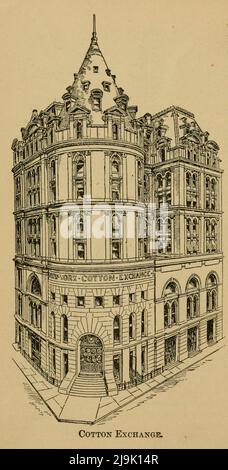 Cotton Exchange 1889 From the guidebook '  Illustrated New York city and surroundings. A descriptive guide to places of interest ' by Charles W Hobbs, Publication date 1889  Publisher New York, C.W. Hobbs & co. Stock Photo