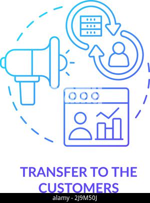 Transfer to customers blue gradient concept icon Stock Vector