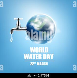 World water day blue poster with globe faucet and date 22 march realistic vector illustration Stock Vector