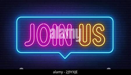 Join Us neon sign in the speech bubble on brick wall background. Stock Vector