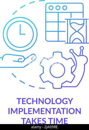 Technology implementation takes time blue gradient concept icon Stock Vector
