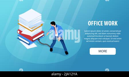 Isometric unorganized office work horizontal banner with editable text more button and clerk tied to paperwork vector illustration Stock Vector