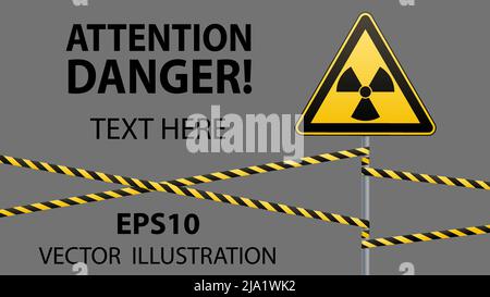 Warning sign on pole and warning bands. Sign of radiation hazards ...
