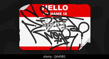 Abstract Flat Graffiti Style Sticker Hello My Name Is With Some Street Art Lettering Vector Illustration Template Stock Vector
