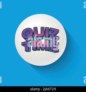 Quiz Time Text, Online Interrogation. Greeting Text Banner with