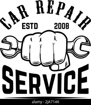 Car repair. Fist with wrench. Design element for logo, emblem, sign, poster, t shirt. Vector illustration Stock Vector