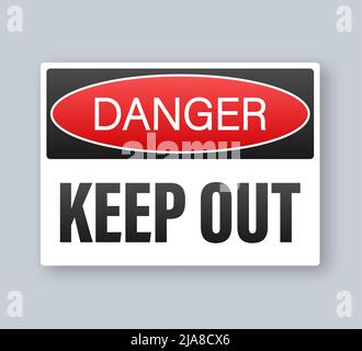Keep out danger, great design for any purposes. Restriction line ...