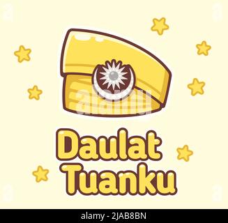 Daulat Tuanku (Long Live the King in Malay). Celebrating Yang di-Pertuan Agong birthday in Malaysia. Cartoon vector banner with traditional headgear Stock Vector