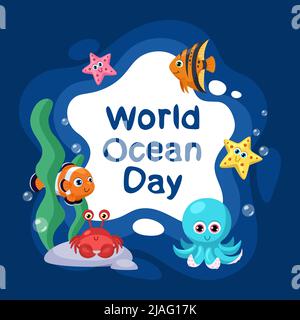 World ocean day. Save sea and water, cute underwater animals. Cartoon fish, octopus and starfish. Earth environment protection, garish vector poster Stock Vector