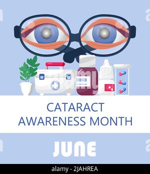 Cataract awareness month is celebrated in June. Glaucoma disease and nephropathy problems. Ophthalmologist, oculist concept illustration. Eyesight che Stock Vector