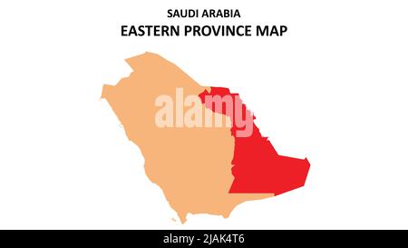 Eastern Province map highlighted on Saudi Arabia map. Eastern Province map on Saudi Arabia. Stock Vector