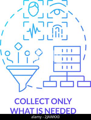Collect only what is needed blue gradient concept icon Stock Vector