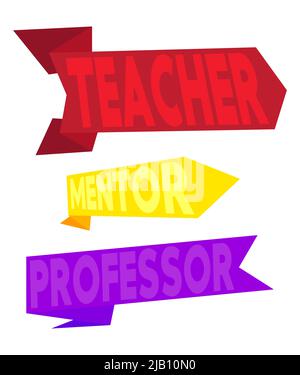Set of ribbon with Teacher, Mentor, Professor text. Banner template. Label sticker. Sign. Stock Vector