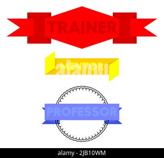 Set of ribbon with Trainer, Mentor, Professor text. Banner template. Label sticker. Sign. Stock Vector