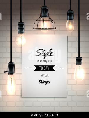 Hanging lamps and quote at white placard on brick wall background poster in loft style vector illustration Stock Vector
