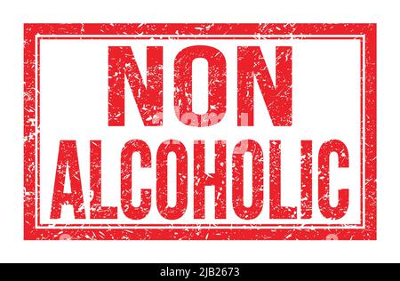 NON ALCOHOLIC, words written on red rectangle stamp sign Stock Photo