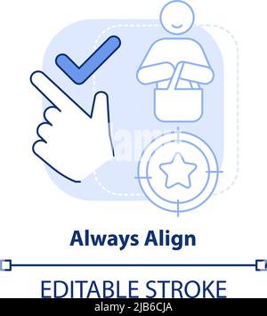Always align light blue concept icon Stock Vector