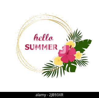 Hello summer background with tropical plants and flowers. For typographical, banner, poster, party invitation. vector illustration Eps 10v Stock Vector
