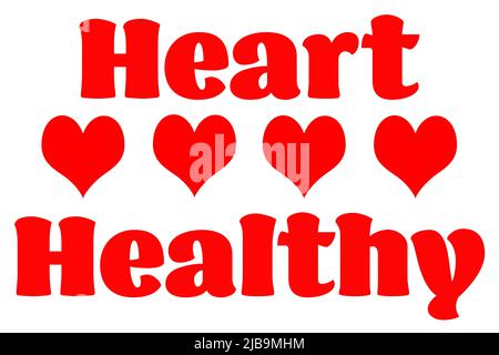 Simple Heart Healthy banner / messafe featuring four hearts. Stock Photo