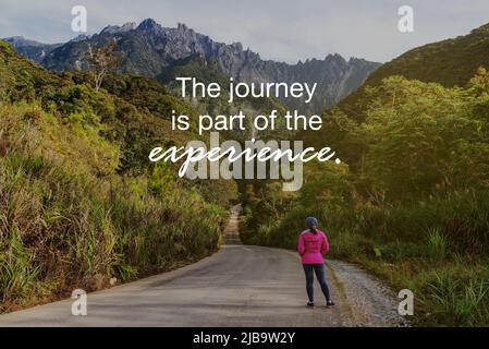 Motivational and inspirational quotes -  The journey is part of the experience Stock Photo