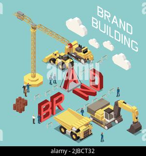 Brand building isometric concept with machinery and people working on construction site 3d vector illustration Stock Vector