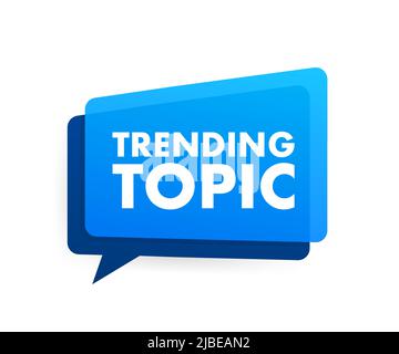 Trending topic icon badge. Ready for use in web or print design. Banner design. Trend vector illustration Stock Vector