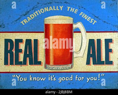 Poster - Real Ale, traditionally the finest, You Know Its Good for you Stock Photo